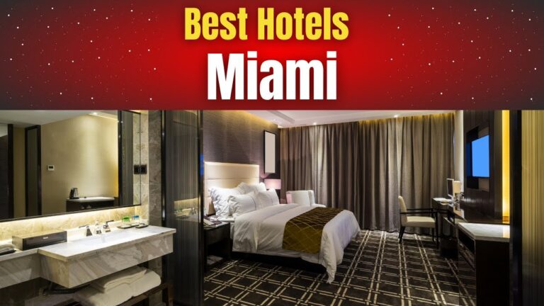 Best Hotels in Miami
