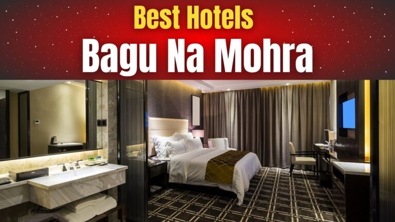 Best Hotels in Bagu Na Mohra
