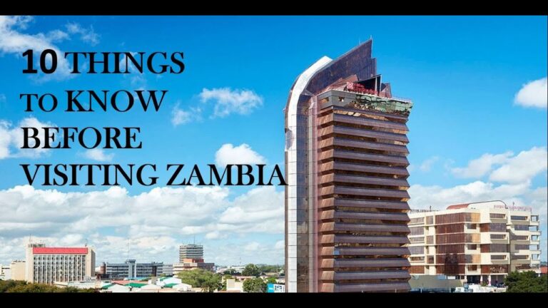 TEN THINGS TO KNOW BEFORE VISITING ZAMBIA