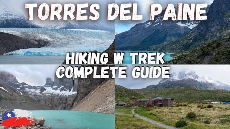 W Trek Circuit in Torres del Paine 🇨🇱 Complete Guide! (How To Book your trip)