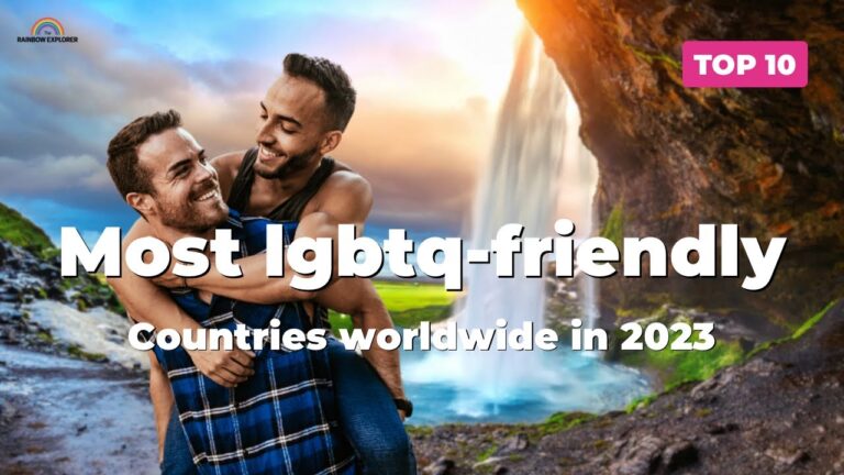 Top 10 most gay friendly countries in 2023 🏳️‍🌈 | The Rainbow explorer