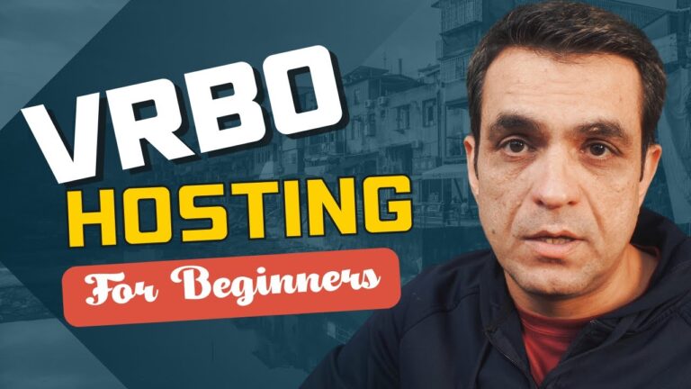 VRBO Hosting For Beginners – 16 Things You Need To Know!