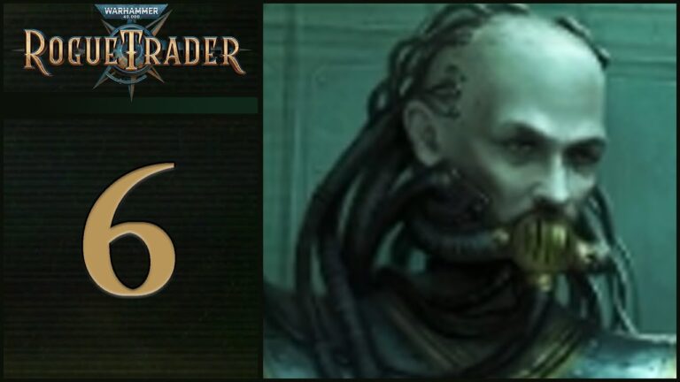 The Void Born – Let’s Play Warhammer 40,000: Rogue Trader! – 6 [Full Release – Daring]