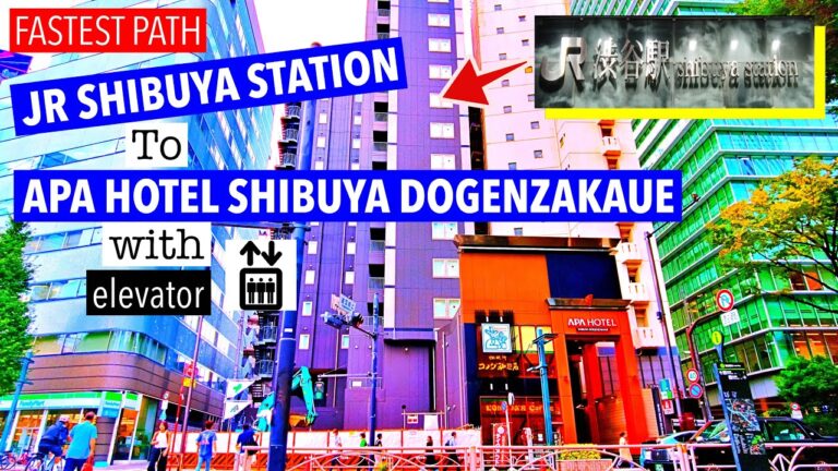 FASTEST PATH to APA HOTEL SHIBUYA DOGENZAKAUE from JR Shibuya Station ( Haneda/Narita Airport)