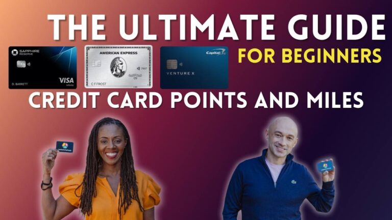 57. Beginner’s Guide – Travel With Points and Miles