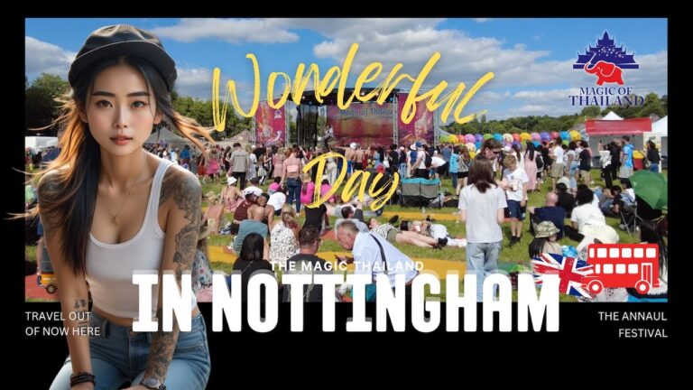 Discover the Magic of Thailand Festival in Nottingham UK