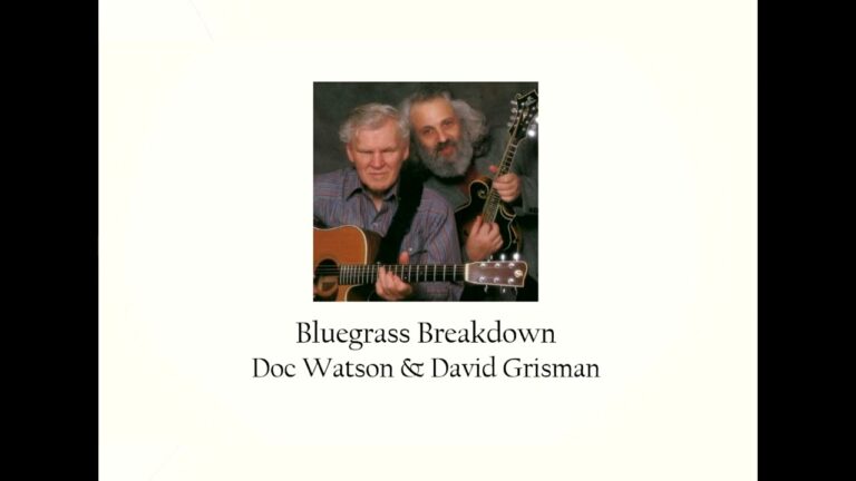 Bluegrass Breakdown – Doc Watson & David Grisman