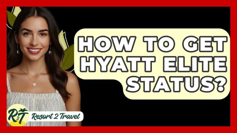 How To Get Hyatt Elite Status? – Resort 2 Travel
