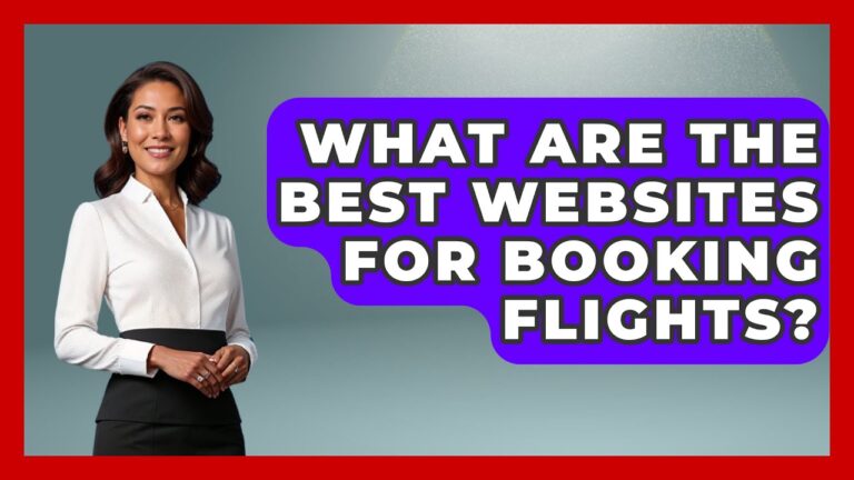 What Are The Best Websites For Booking Flights? – Pocket Friendly Adventures