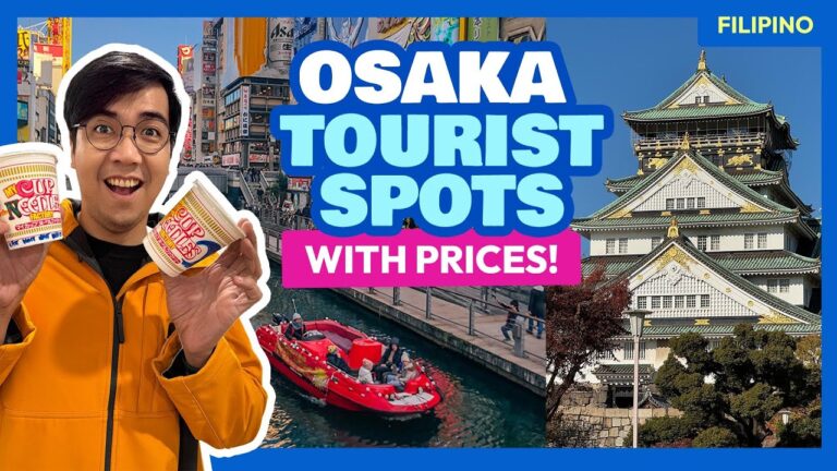 OSAKA, JAPAN: Top 10 Pinaka-WORTH IT na Attractions • The Poor Traveler Filipino