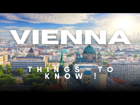 15 Things to Know Before You Go To Vienna