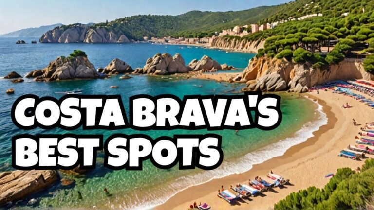 3 Best Places To Visit In Costa Brava