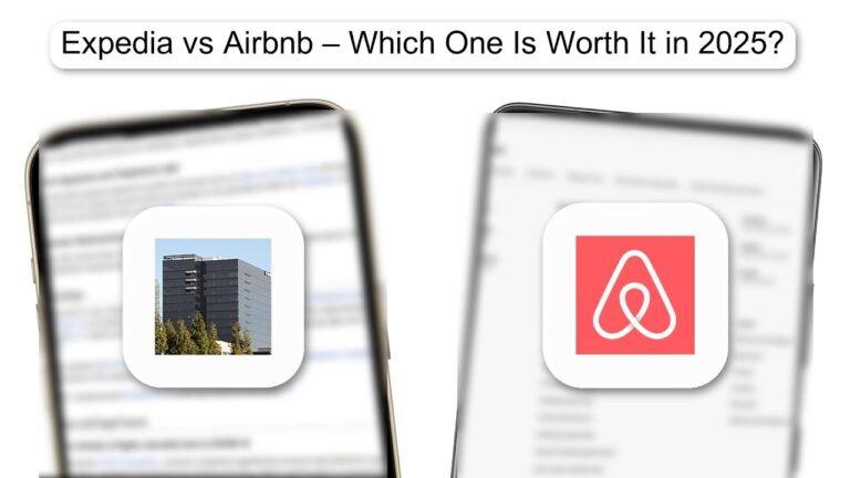 Expedia Vs Airbnb – Which One Is Worth It In 2025 (EXPERT TEST)