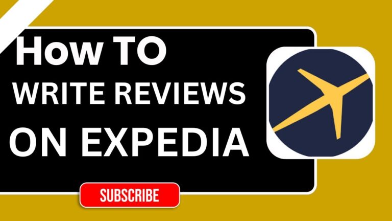 How to Write Reviews on Expedia | Step-by-Step Guide 2026